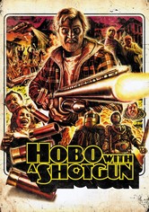 Hobo with a Shotgun