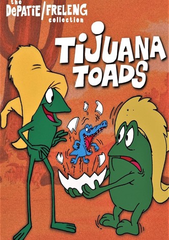 The Tijuana Toads