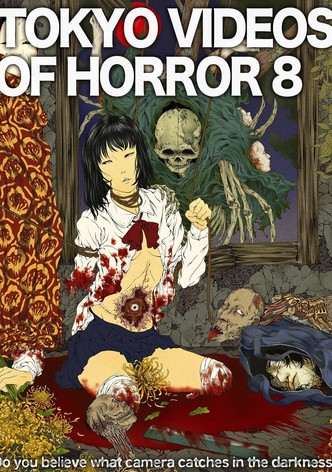 Tokyo Videos of Horror 8