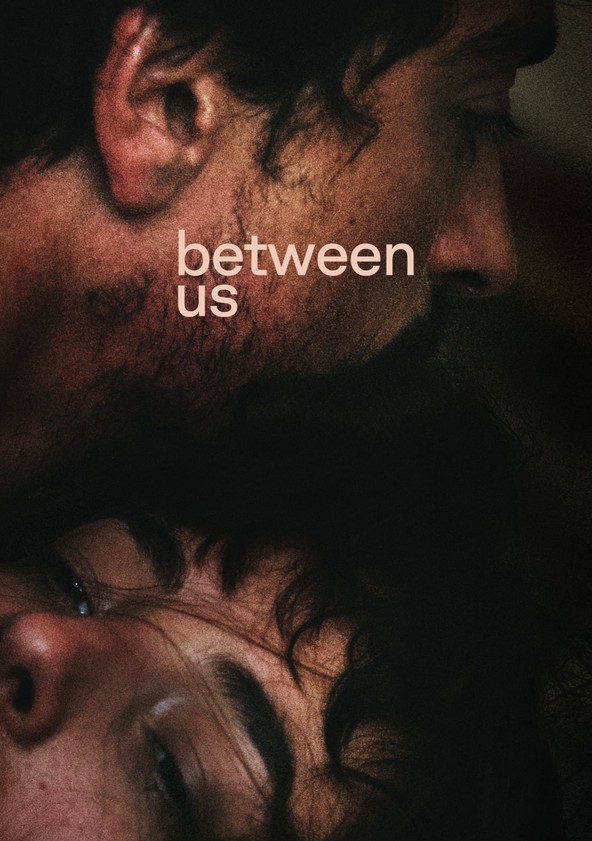 Watch all between us online outlet free