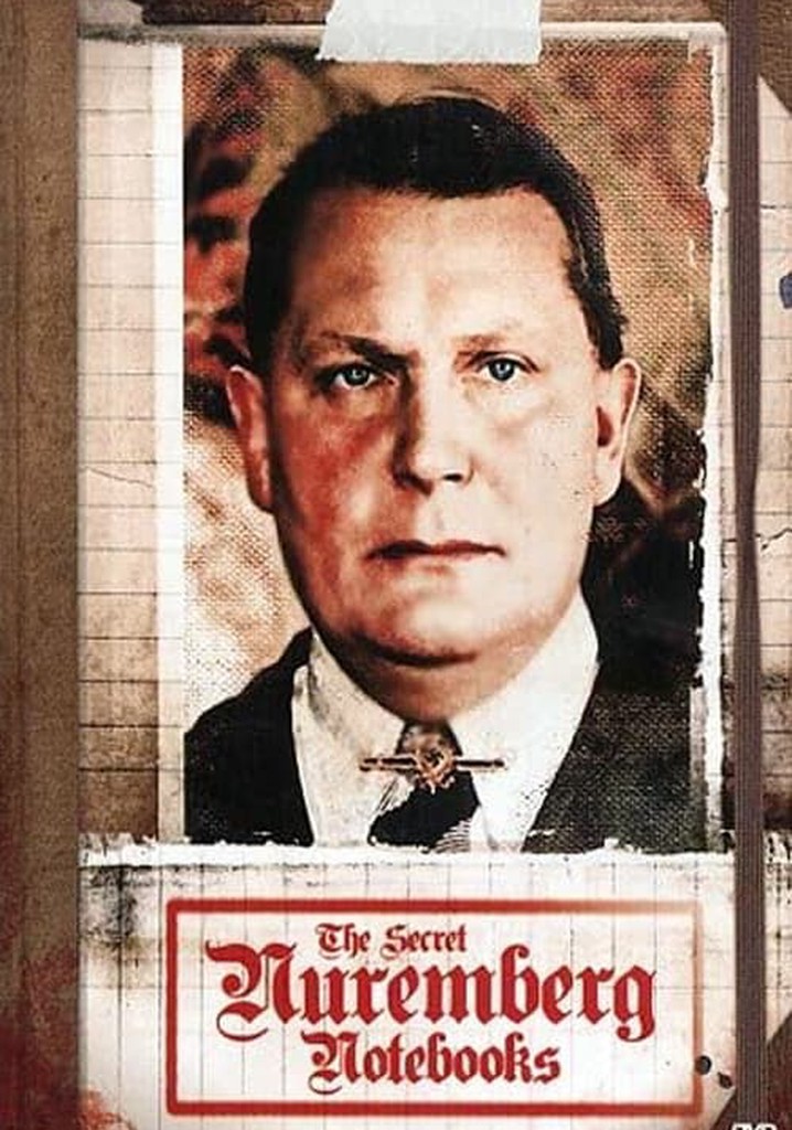 The Secret Nuremberg Notebooks