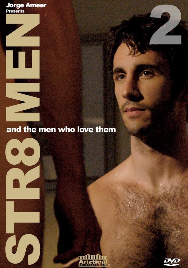 Straight Men & the Men Who Love Them 2
