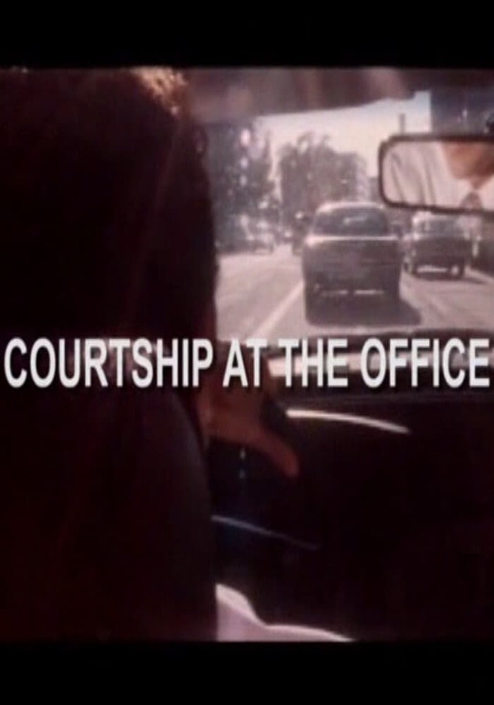 Courtship at the Office