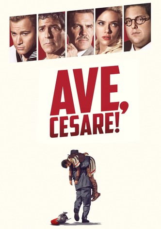 Ave, Cesare!
