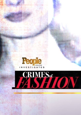 People Magazine Investigates: Crimes of Fashion