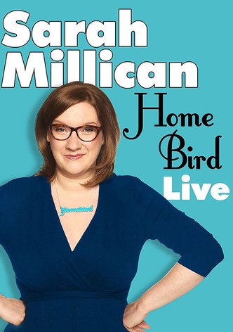 Sarah Millican: Home Bird Live