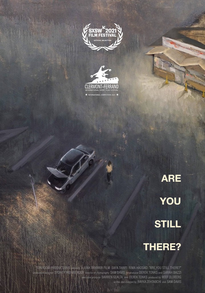 Are You Still There?