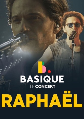 Raphael - Basique, le concert