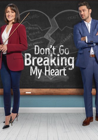 Don't Go Breaking My Heart