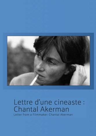 Letter from a Filmmaker: Chantal Akerman