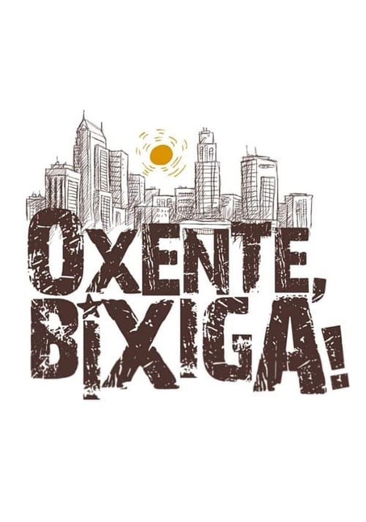 Oxente, Bixiga!