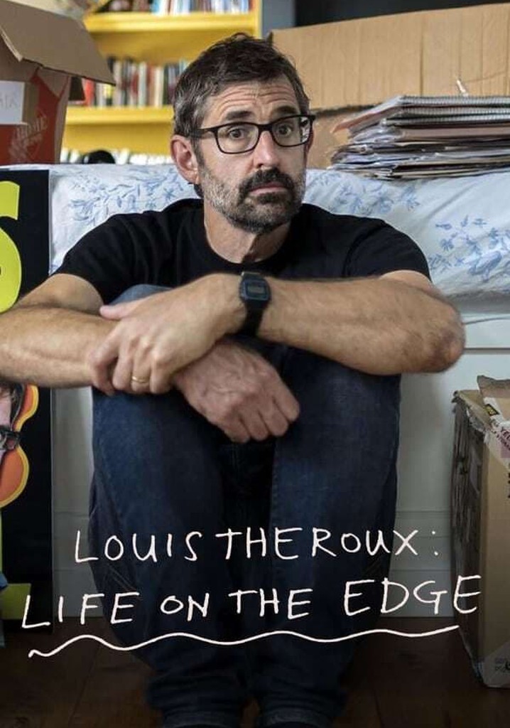 Louis Theroux: Life on the Edge
