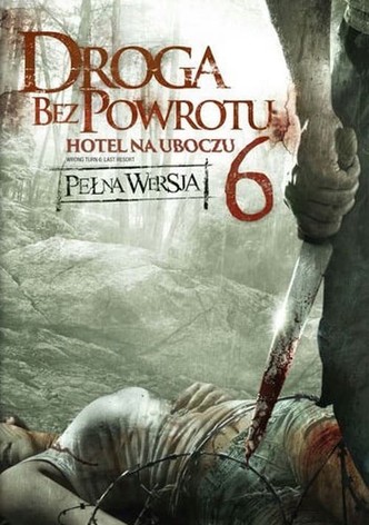 Droga bez powrotu 6: Hotel na uboczu