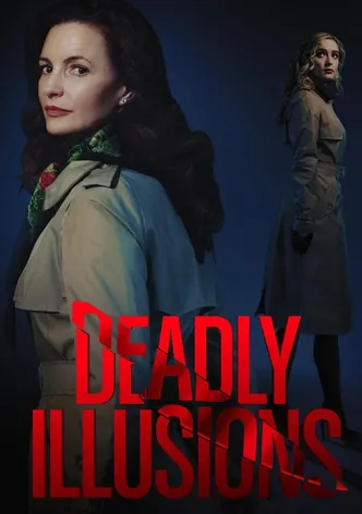 Deadly Illusions poster