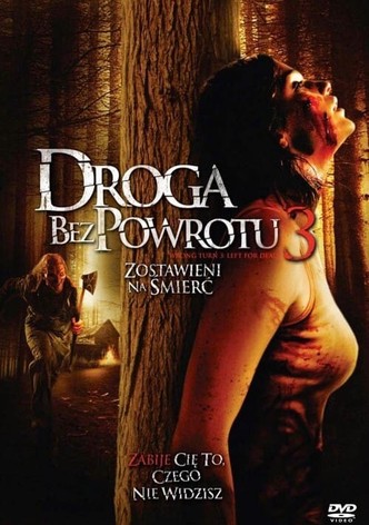 Droga bez powrotu 3: Zostawieni na śmierć