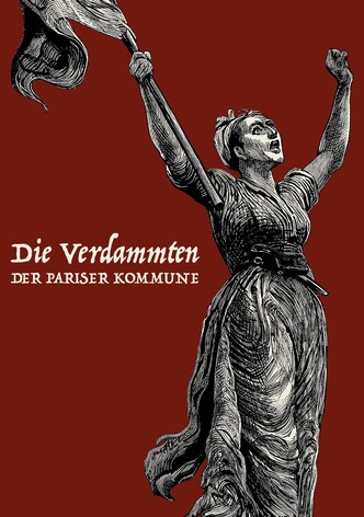 Die Verdammten der Pariser Kommune