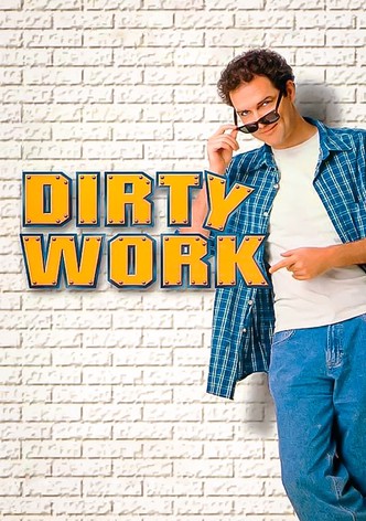 Dirty Work - Rache ist süß