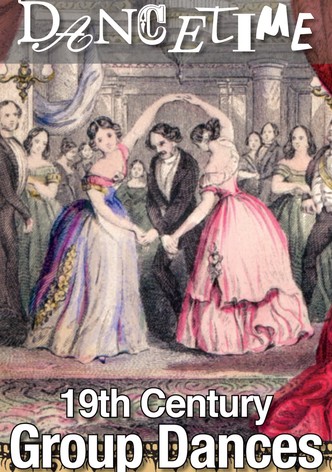 How to Dance Through Time Vol. 6: A 19th Century Ball: The Charm of Group Dances