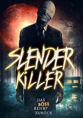 Slender Killer - Das Böse kehrt zurück