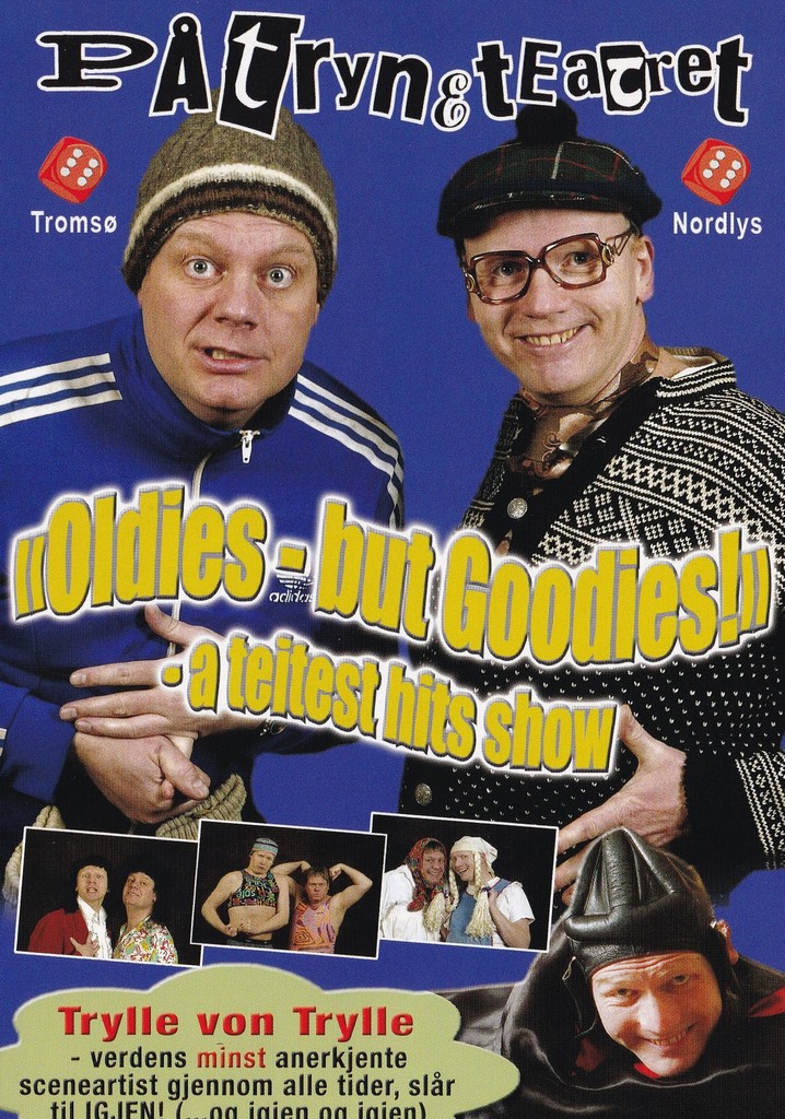 Påtryneteatret: "Oldies - but Goodies!" - A teitest hits show