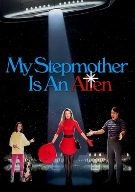 My Stepmother Is an Alien streaming: watch online