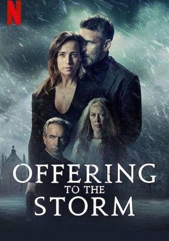 Une offrande à la tempête