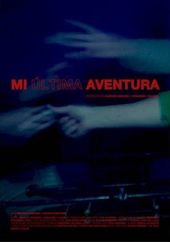 My last adventure