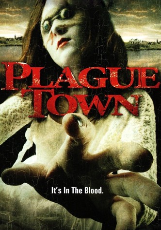 Plague Town - It's in the Blood