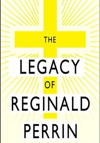 The Legacy of Reginald Perrin