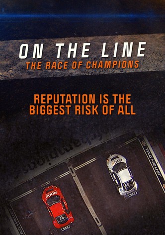On the Line: The Race of Champions