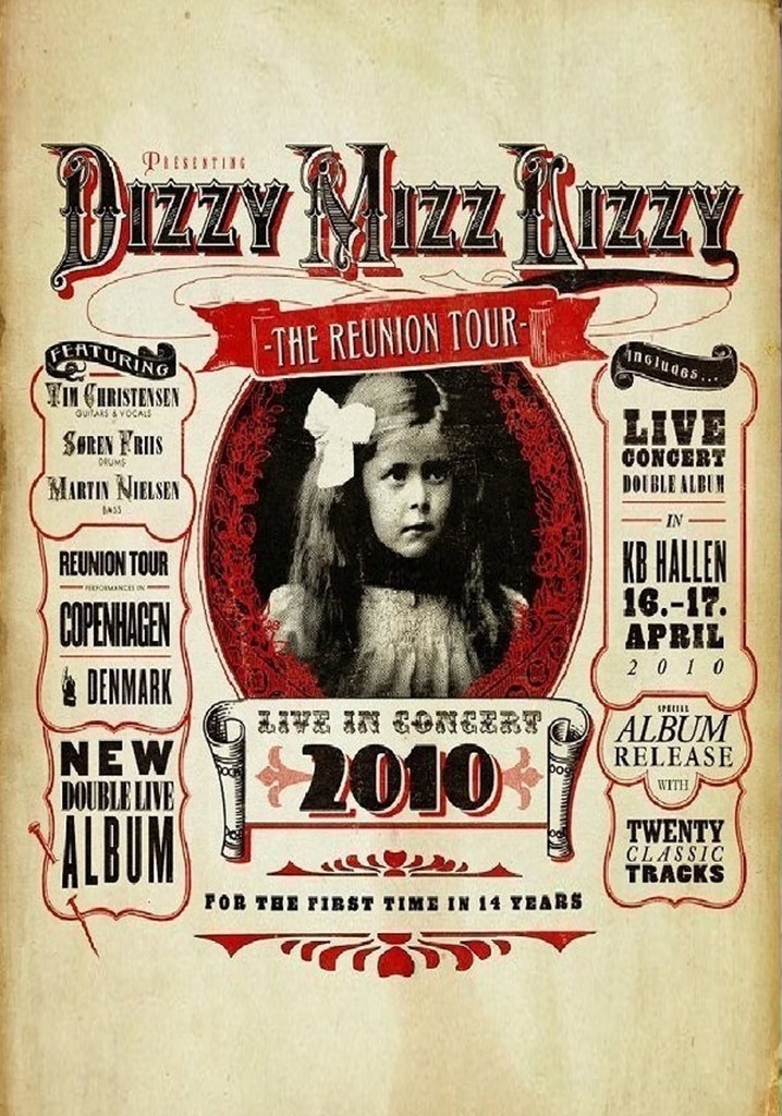 Dizzy Mizz Lizzy: The Reunion Tour - Live in Concert 2010