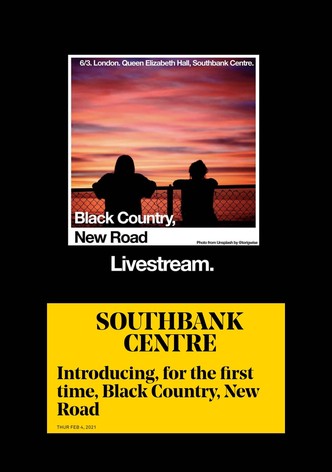 Black Country, New Road - 'Live from the Queen Elizabeth Hall'