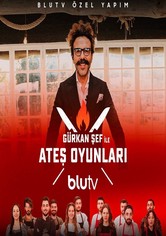 Gürkan Sef Ile Ates Oyunlari