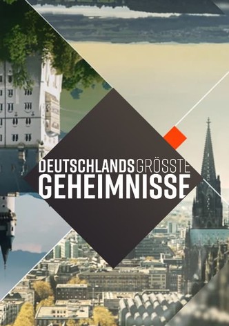 Deutschlands größte Geheimnisse