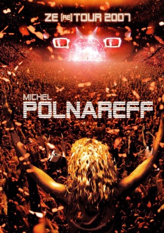 Michel Polnareff - Ze (re) Tour 2007