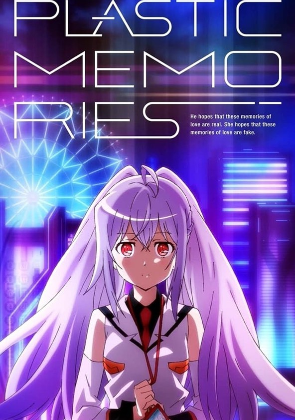 Watch Plastic Memories Streaming Online