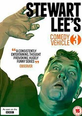 Stewart Lee's Comedy Vehicle - Season 3
