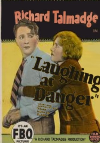 Laughing at Danger