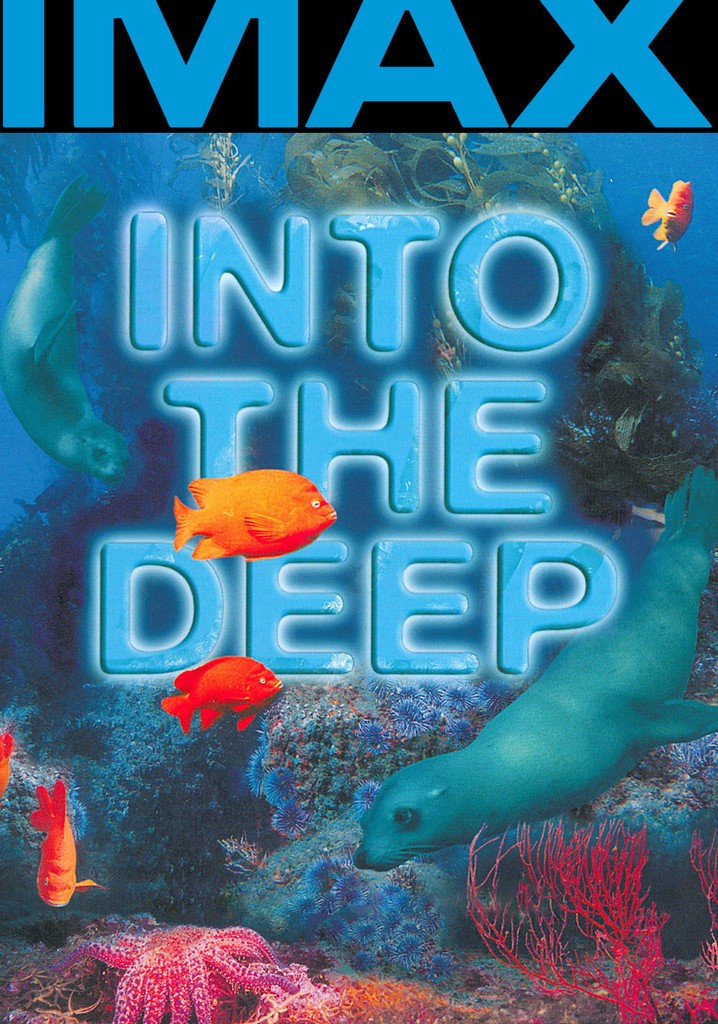 Into the Deep