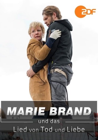 Marie Brand und das Lied von Tod und Liebe