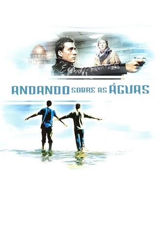 Andando Sobre As Águas