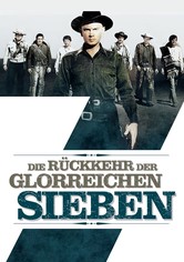 Die Rückkehr der glorreichen Sieben