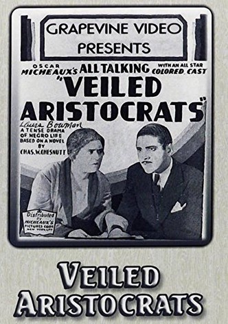 Veiled Aristocrats