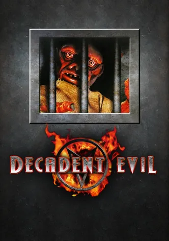 Decadent Evil poster