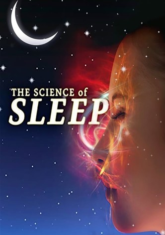 The Science of Sleep