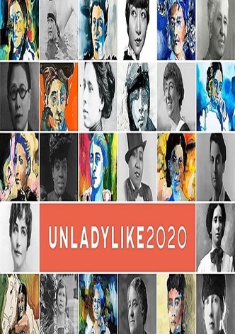 UNLADYLIKE: The Change Makers