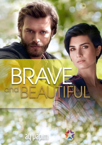 Brave and Beautiful