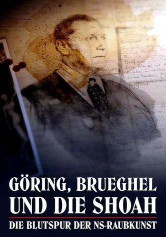 Göring, Brueghel und die Shoah – Die Blutspur der NS-Raubkunst