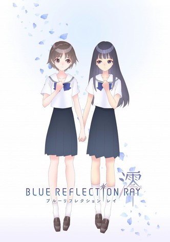 BLUE REFLECTION RAY／澪