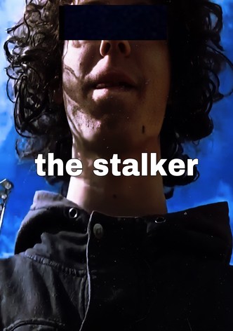 The Stalker